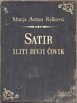 cover image of Satir iliti divji čovik